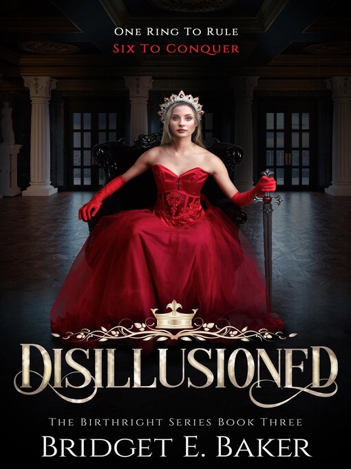 Title details for Disillusioned by Bridget E. Baker - Available